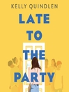 Cover image for Late to the Party